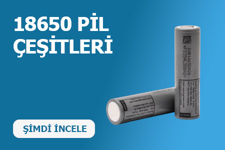 18650 pil çeşitleri